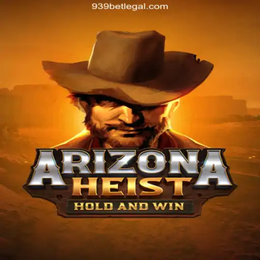 Exploring the Thrills of ArizonaHeist: A Comprehensive Guide to 939bet's Premier Online Casino Offering