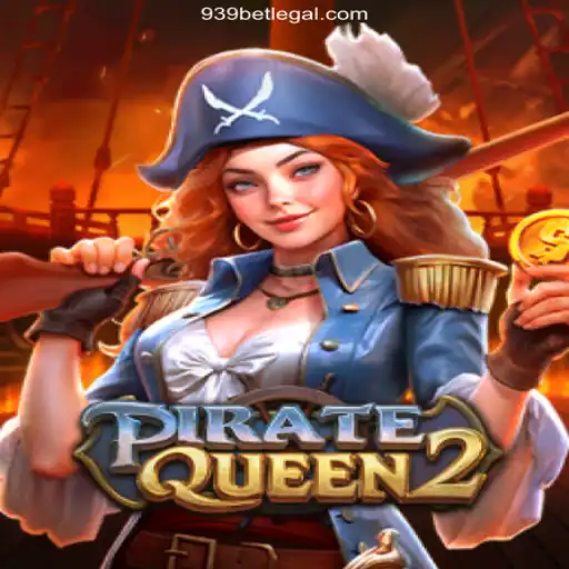 PirateQueen2: Unleashing the High Seas Adventure with 939bet Oficial