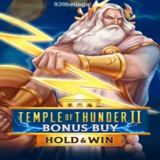 Experience the Thrills of Temple of Thunder II Bonus Buy at 939bet Oficial Casino